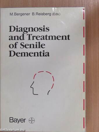 Diagnosis and Treatment of Senile Dementia