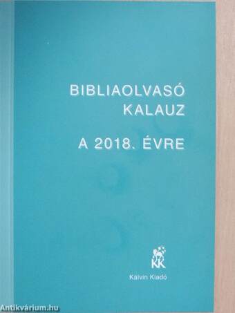 Bibliaolvasó kalauz a 2018. évre