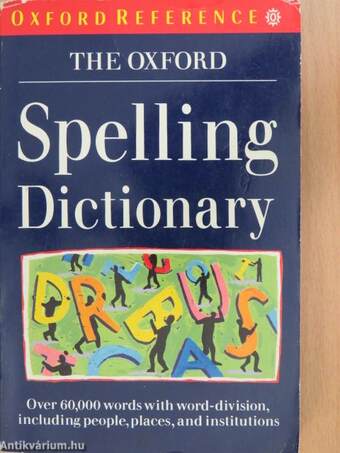 The Oxford Spelling Dictionary