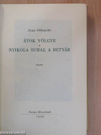 Átok völgye/Nyikola Suhaj, a betyár