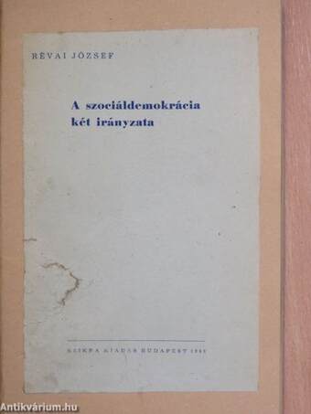 A szociáldemokrácia két irányzata