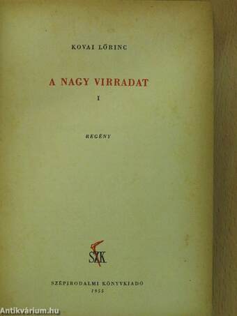 A nagy virradat I-II. (dedikált példány)