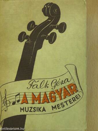A magyar muzsika mesterei (dedikált példány)