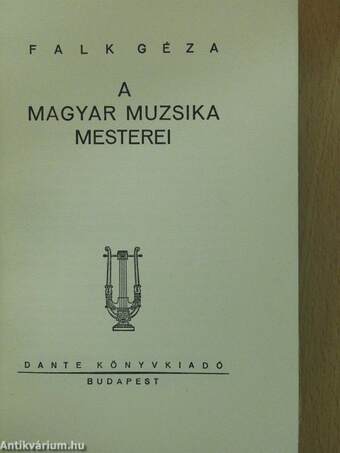 A magyar muzsika mesterei (dedikált példány)