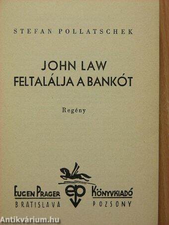 John Law feltalálja a bankót