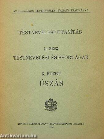 Testnevelési utasítás II. - Testnevelési és sportágak 5. füzet