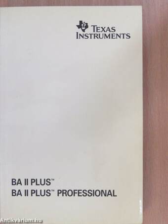 Ba II Plus™ - Ba II Plus™ Professional Calculators