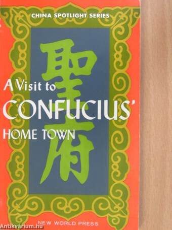 A Visit to Confucius' Home Town