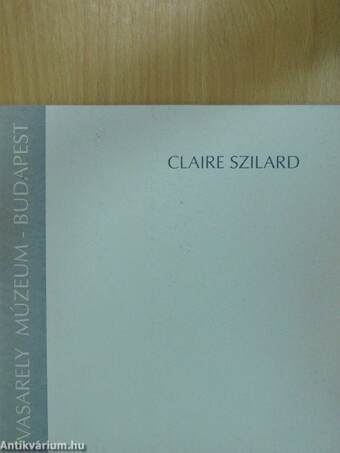 Claire Szilard (dedikált példány)