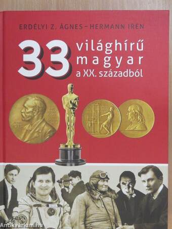 33 világhírű magyar a XX. századból