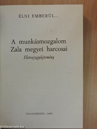 A munkásmozgalom Zala megyei harcosai