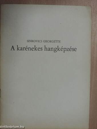 A karénekes hangképzése