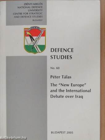 The "New Europe" and the International Debate Over Iraq