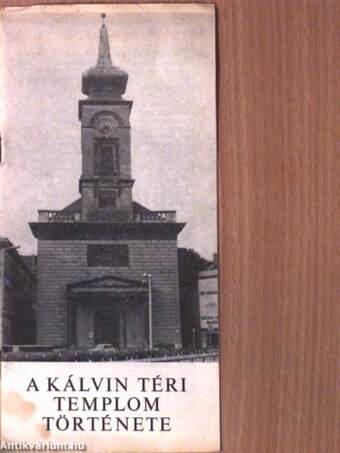 A Kálvin téri templom története