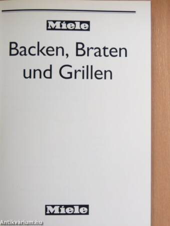 Backen, Braten und Grillen