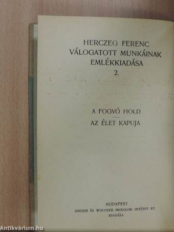 A fogyó Hold/Az élet kapuja