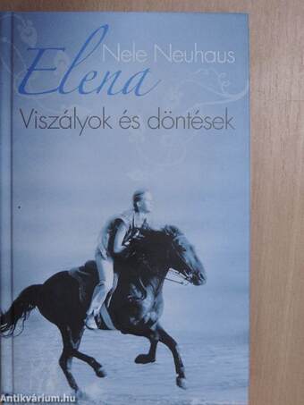 Elena - Viszályok és döntések