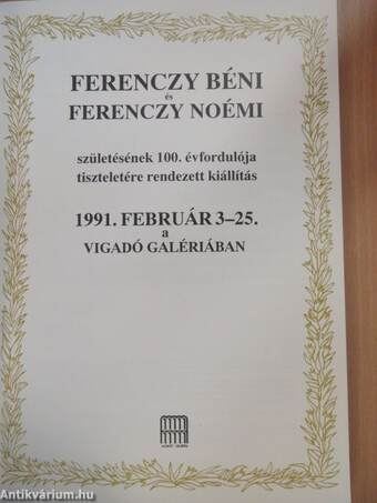 Ferenczy Béni és Ferenczy Noémi születésének 100. évfordulója tiszteletére rendezett kiállítás