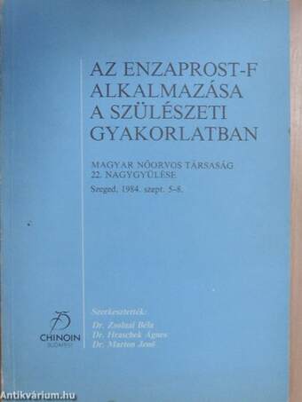 Az Enzaprost-F alkalmazása a szülészeti gyakorlatban