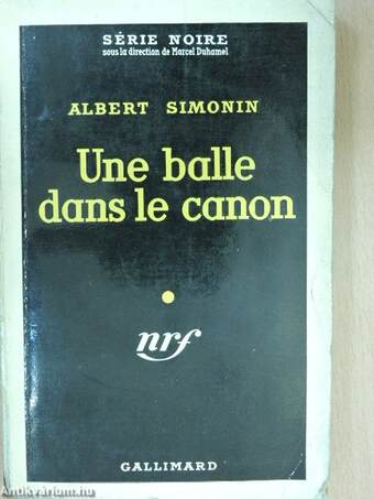 Une balle dans le canon