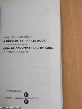 English-Catalan - A University Phrase Book