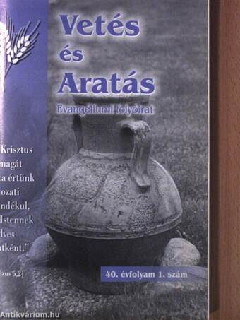 Vetés és aratás 2002-2004/1-4.