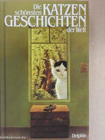 Die schönsten Katzengeschichten der Welt