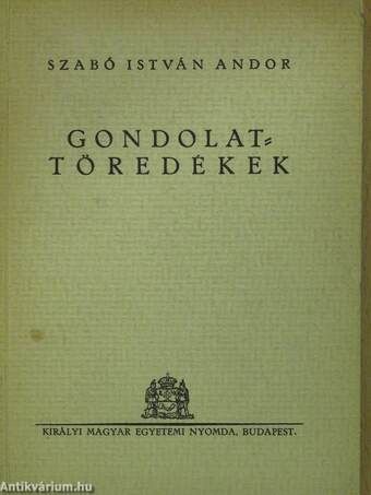 Gondolat-töredékek (dedikált példány)