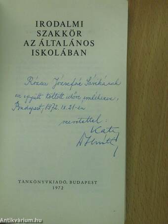 Irodalmi szakkör az általános iskolában (dedikált példány)