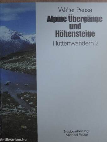 Alpine Übergänge und Höhensteige