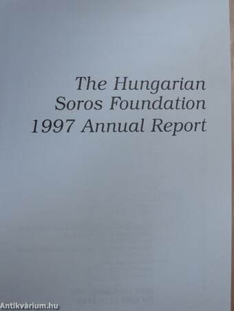 The Hungarian Soros Foundation 1997 Annual Report