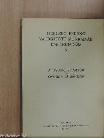 A Gyurkovics-fiúk/Gyurka és Sándor