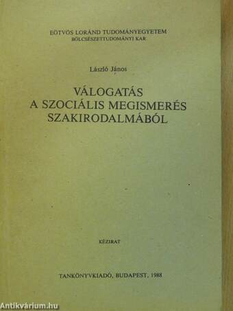 Válogatás a szociális megismerés szakirodalmából (dedikált példány)