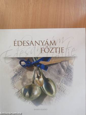 Édesanyám főztje