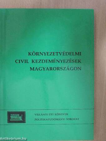 Környezetvédelmi civil kezdeményezések Magyarországon (1988-1998)