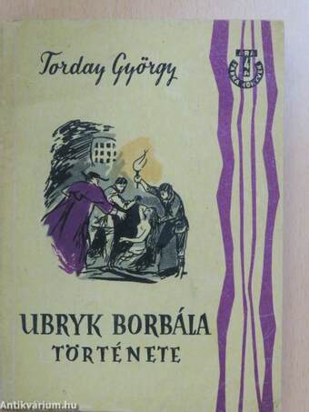Ubryk Borbála története