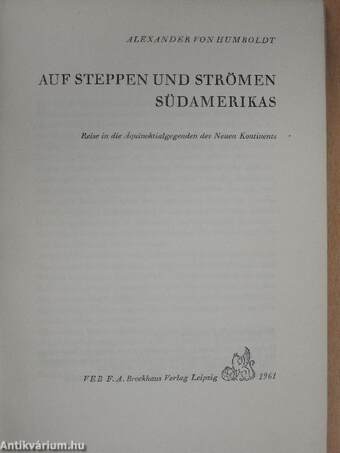 Auf Steppen und Strömen Südamerikas