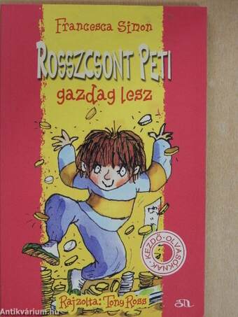 Rosszcsont Peti gazdag lesz