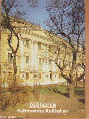 Debrecen - Református Kollégium