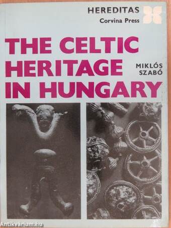 The Celtic Heritage in Hungary