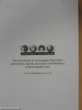 The Contribution of 16 European Think Tanks to the Polish, Danish, and Cypriot Trio Presidency of the European Union