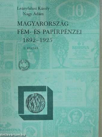 Magyarország fém- és papírpénzei 1892-1925