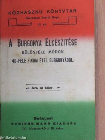 A burgonya elkészitése különféle módon