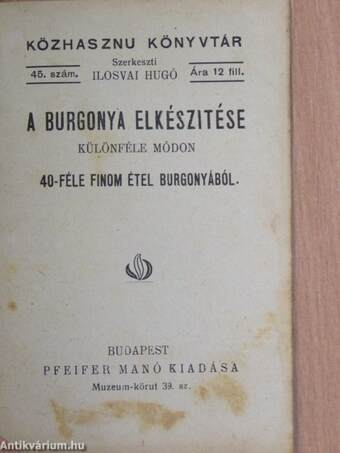 A burgonya elkészitése különféle módon