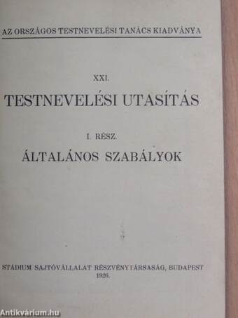 Testnevelési utasítás I. - Általános szabályok