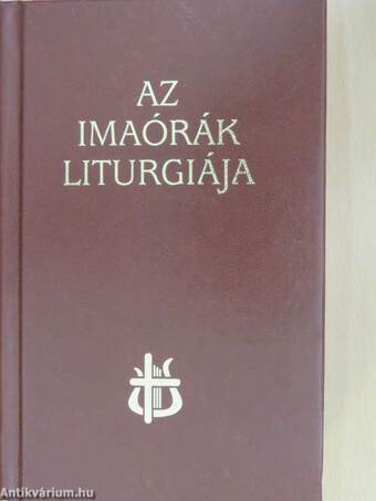 Az imaórák liturgiája IV.