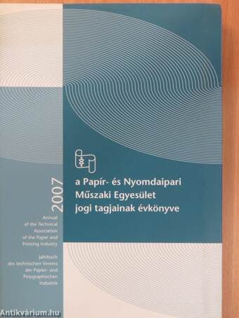 A Papír- és Nyomdaipari Műszaki Egyesület évkönyve 2007