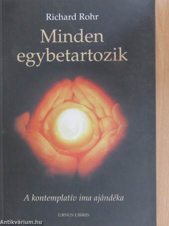 Minden egybetartozik