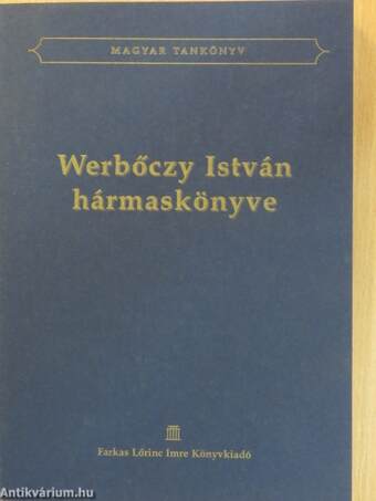 Werbőczy István Hármaskönyve