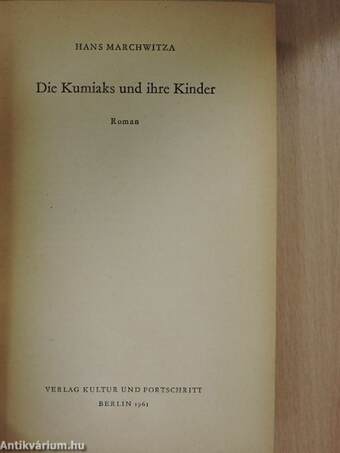 Die Kumiaks und Ihre Kinder